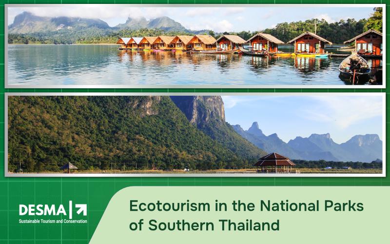 Ecotourism in the National Parks of Southern Thailand