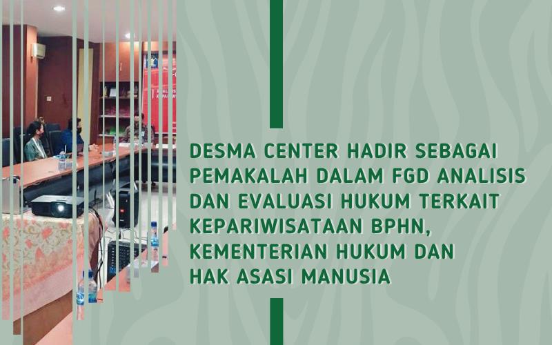 DESMA Center Presentation at the FGD on Analysis and Evaluation of Tourism-related Laws BPHN, Ministry of Law and Human Rights