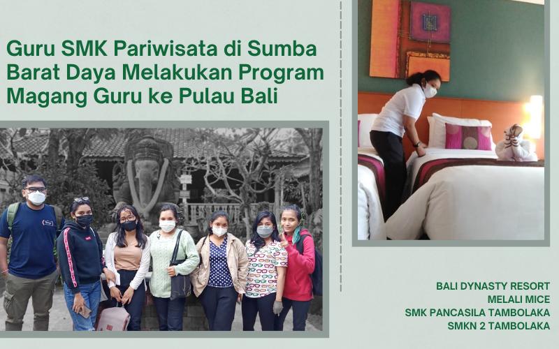 Tourism Vocational School Teachers in Sumba Conduct Teacher Internship Programme to Bali 